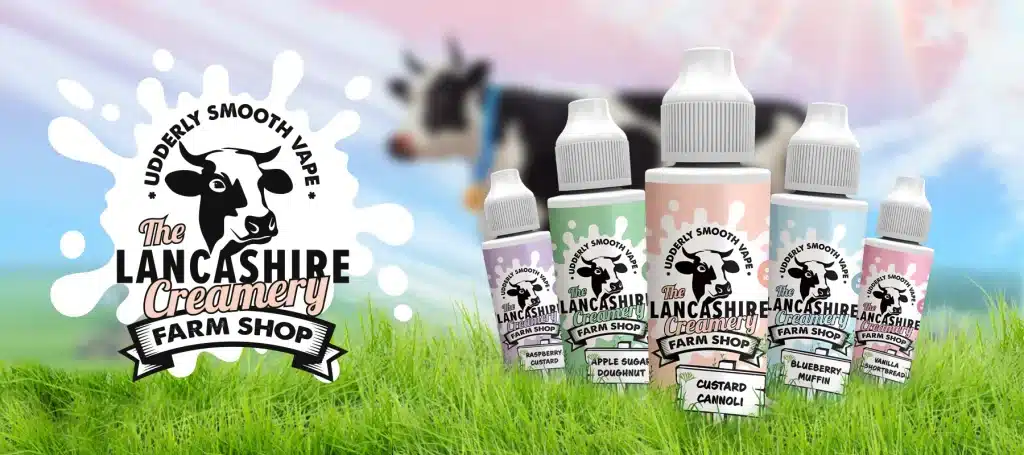 The Lancashire Creamery Farm Shop 100ml Shortfill Eliquid Banner