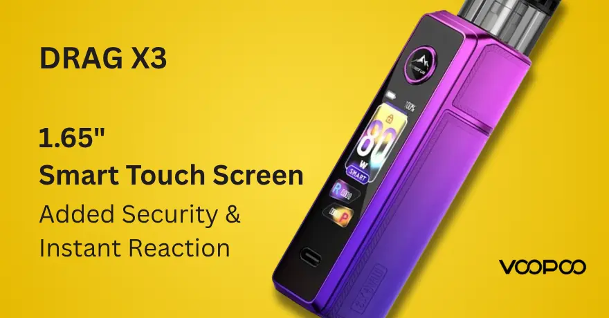 VOOPOO Drag X3 Pod Kit Screen