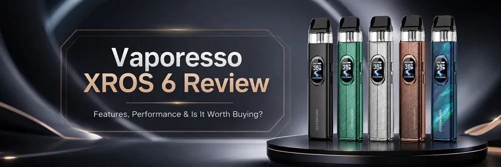 Vaporesso Xros 6 Pod Vape Kit Review