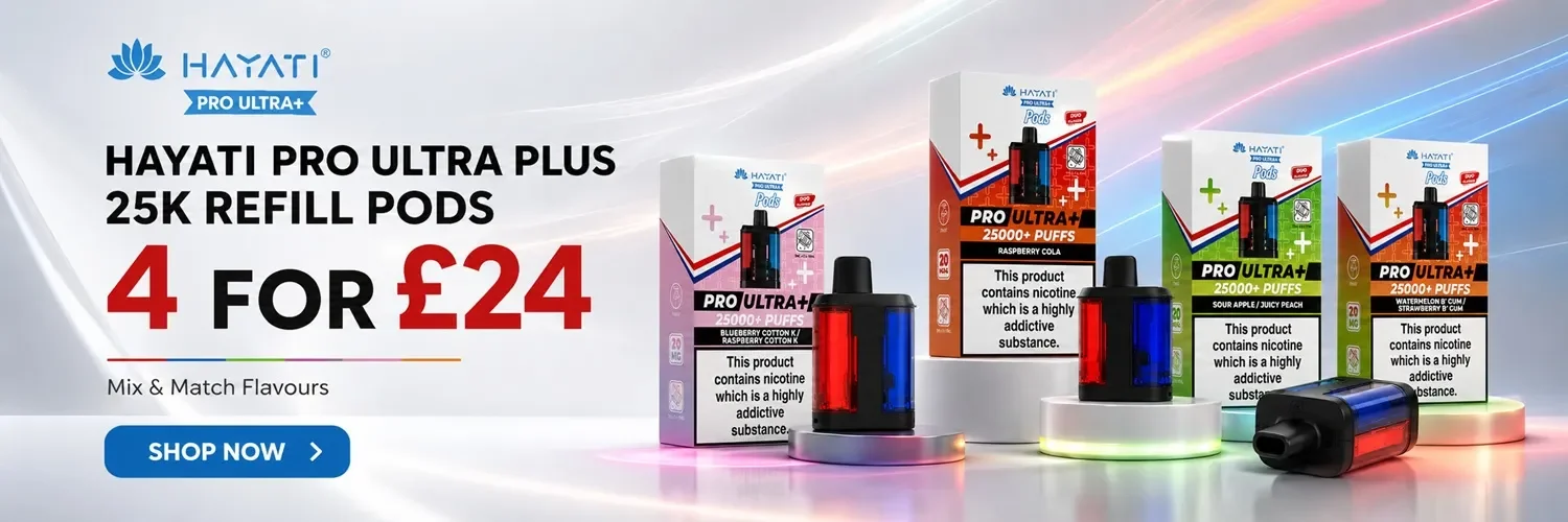 Hayati Pro Ultra Plus 25K Pods 4 for £24 Banner